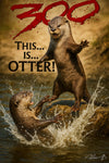 Two otters battling humorously in water artwork titled 300 - This is OTTER