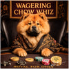 Chow Chow dog playing poker dressed in royal attire Wagering Chow Whiz humorous casino artwork