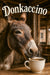 Cute donkey enjoying steaming cup of coffee metal print wall art