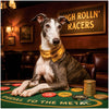 Greyhound wearing a gold scarf seated at a casino table with racing-themed chips and a “High Rollin’ Racers” sign in the background.