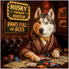 Vegas Husky Hustle - Velvet Robes, Cold Eyes, Full Aces