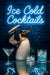 Penguin bartender shaking cocktails under neon lights artwork titled Ice Cold Cocktails II