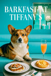 Cardigan Welsh Corgi lounging on Tiffany-blue booth with ricotta-and-fig toast, fruit swirl pastry and mimosa under the “Barkfast at Tiffany’s” sign