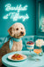 Curly cream Lagotto Romagnol wearing a turquoise scarf seated at a round turquoise table with berry parfait bruschetta cocktail and white dahlia under Barkfast at Tiffanys sign