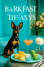 Black-and-tan Miniature Pinscher seated on a turquoise banquette with scones clotted cream cucumber stacks and a peach cocktail under a Barkfast at Tiffanys sign