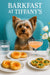 Yorkshire terrier seated at a turquoise chair behind a marble table with plates of apricot-filled puff pastries mini spinach tarts a peach cocktail a water glass and white flowers