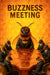 Humorous artwork of bees in suits seated around a honeycomb conference table in a scene titled Buzzness Meeting