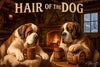 Two St-Bernards in a rustic tavern with a pint of beer and a Bloody Mary under a “Hair of the Dog” sign