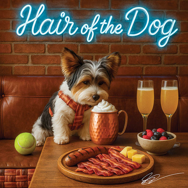 Hair of the Dog Biewer Terrier 013 Ruff & Ready Funny Canine Art neon lights, bacon-woven flair, and egg murals