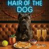Hair of the Dog Cane Corso 008 Ruff & Ready Funny Canine Art neon lights, bacon-woven flair, and egg murals