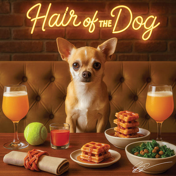 Hair of the Dog Chihuahua 011 Ruff & Ready Funny Canine Art neon lights, bacon-woven flair, and egg murals
