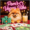 Pom's Vegas Vibe metal print featuring a playful Pomeranian with poker chips, cards, and a stylish cocktail