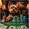 Yorkshire Terrier with tall stacks of dog poker chips on green felt table titled Terrier’s Table Triumphs