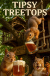 Three squirrels drinking beer in a treehouse bar under a “Tipsy Treetops” sign on a Metal Print