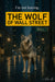 Wolf standing confidently on Wall Street with title The Wolf of Wall Street - I’m not leaving