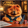 Chow Chow dog at casino craps table humorous gambling themed artwork Craps Chowpion