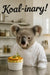 Koala in a chef coat presenting a fresh soufflé in a professional kitchen in artwork titled Koal-inary II