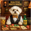 Maltese in a vest and gold bowtie surrounded by Bark Bux, CheerWhip, Tailwagger Tonic, and casino chips beneath a sign reading Maltese Mirth Maker.