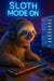 Sloth Mode On gaming sloth at computer neon metal print artwork