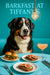 Bernese Mountain Dog seated at a Tiffany-blue banquette table with mini sliders, fig-topped toast slices, and a peach cocktail under a hanging lantern