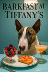 Sleek Bull Terrier seated behind a Tiffany-blue banquette with smoked-salmon toast, a glass bowl of mixed berries and a peach-hued cocktail under “Barkfast at Tiffany’s” lettering