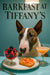 Sleek Bull Terrier seated behind a Tiffany-blue banquette with smoked-salmon toast, a glass bowl of mixed berries and a peach-hued cocktail under “Barkfast at Tiffany’s” lettering