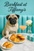 Fawn pug at a turquoise café banquette with plates of croissants and mini bacon lettuce tomato sliders a peach cocktail a white rose and a gift box