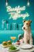 Wire fox terrier standing in a teal booth with two arugula topped sliders a side salad berry parfait and a peach cocktail on a marble table