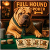 shar pei in tie at green felt poker table with silver and gold chip stacks and a glass of whiskey under a Full Hound Poker sign