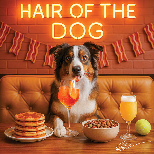 Hair of the Dog Australian Shepherd 009 Ruff & Ready Funny Canine Art neon lights, bacon-woven flair, and egg murals