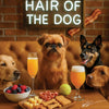 Hair of the Dog Brussels Griffon 004 Ruff & Ready Funny Canine Art neon lights, bacon-woven flair, and egg murals