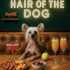 Hair of the Dog Chinese Crested 003 Ruff & Ready Funny Canine Art neon lights, bacon-woven flair, and egg murals