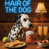Hair of the Dog Dalmatian 002 Ruff & Ready Funny Canine Art neon lights, bacon-woven flair, and egg murals
