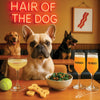 Hair of the Dog French Bulldog 015 Ruff & Ready Funny Canine Art neon lights, bacon-woven flair, and egg murals