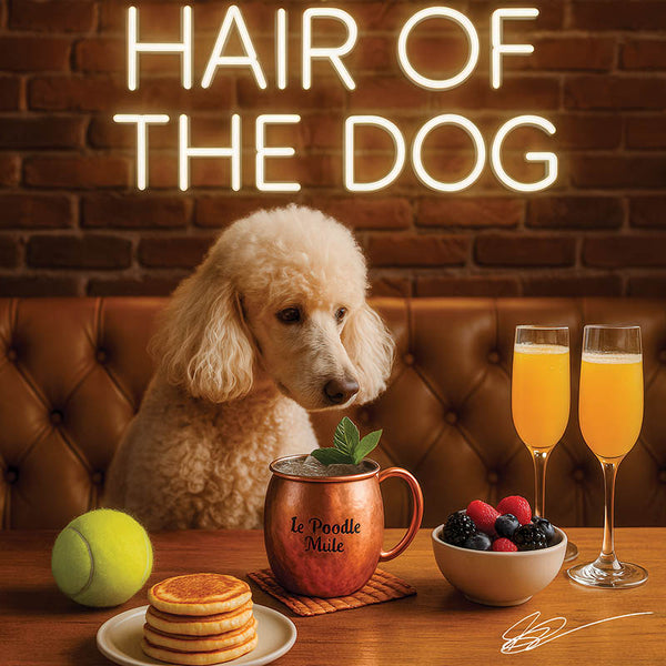 Hair of the Dog French Poodle 005 Ruff & Ready Funny Canine Art neon lights, bacon-woven flair, and egg murals