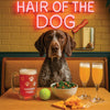 Hair of the Dog German Shorthaired Pointer 009 Ruff & Ready Funny Canine Art neon lights, bacon-woven flair, and egg murals