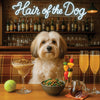 Hair of the Dog Havanese 012 Ruff & Ready Funny Canine Art neon lights, bacon-woven flair, and egg murals