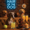 Hair of the Dog Italian Greyhound 014 Ruff & Ready Funny Canine Art neon lights, bacon-woven flair, and egg murals
