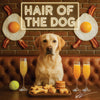 Hair of the Dog Labrador Retriever 007 Ruff & Ready Funny Canine Art neon lights, bacon-woven flair, and egg murals
