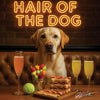 Hair of the Dog Labrador Retriever 014 Ruff & Ready Funny Canine Art neon lights, bacon-woven flair, and egg murals