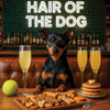 Hair of the Dog Miniature Pinscher 007 Ruff & Ready Funny Canine Art neon lights, bacon-woven flair, and egg murals
