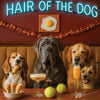 Hair of the Dog Neapolitan Mastiff 012 Ruff & Ready Funny Canine Art neon lights, bacon-woven flair, and egg murals