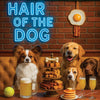 Hair of the Dog Papillon 001 Ruff & Ready Funny Canine Art neon lights, bacon-woven flair, and egg murals
