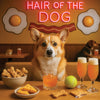 Hair of the Dog Pembroke Welsh Corgi 001 Ruff & Ready Funny Canine Art neon lights, bacon-woven flair, and egg murals