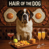 Hair of the Dog Saint Bernard 008 Ruff & Ready Funny Canine Art neon lights, bacon-woven flair, and egg murals