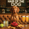 Hair of the Dog Vizsla 017 Ruff & Ready Funny Canine Art neon lights, bacon-woven flair, and egg murals