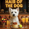 Hair of the Dog West Highland Terrier 007 Ruff & Ready Funny Canine Art neon lights, bacon-woven flair, and egg murals