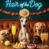 Hair of the Dog Whippet 008 Ruff & Ready Funny Canine Art neon lights, bacon-woven flair, and egg murals