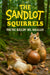 Humorous squirrel scene titled The Sandlot Squirrels - You're killin' me, Smalls with sleeping squirrel and giant acorn