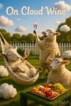 Three sheep enjoying rosé and charcuterie in a backyard with fluffy clouds and a hammock under the title On Cloud Wine – humorous and dreamy metal art